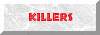 KILLERS